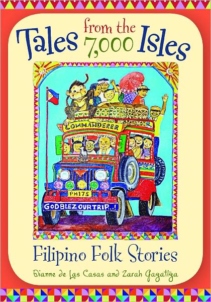 Cover for Dianne de Las Casas · Tales from the 7,000 Isles: Filipino Folk Stories (Hardcover Book) (2011)