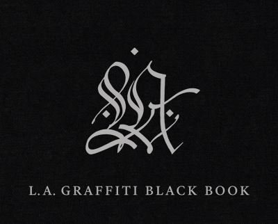 David Brafman · LA Graffiti Black Book - Getty Publications - (Yale) (Hardcover Book) (2021)