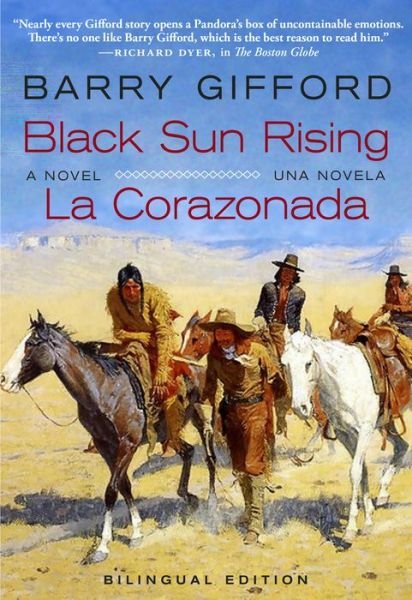 Cover for Barry Gifford · Black Sun Rising / La Corazonada: A Novel / Una Novela (Taschenbuch) (2020)
