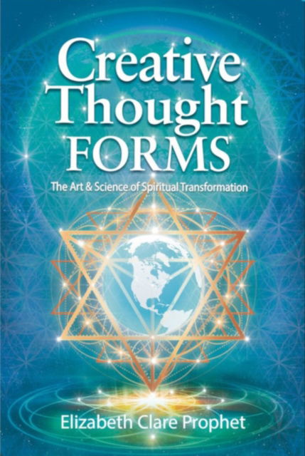 Cover for Prophet, Elizabeth Clare (Elizabeth Clare Prophet) · Creative Thought Forms: The Art &amp; Science of Spiritual Transformation (Taschenbuch) (2022)