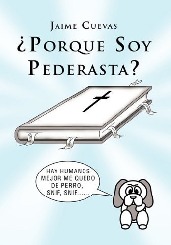 Cover for Jaime Cuevas · Porque Soy Pederasta? (Hardcover bog) [Spanish edition] (2011)