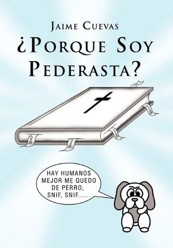 Cover for Jaime Cuevas · Porque Soy Pederasta? (Hardcover bog) [Spanish edition] (2011)