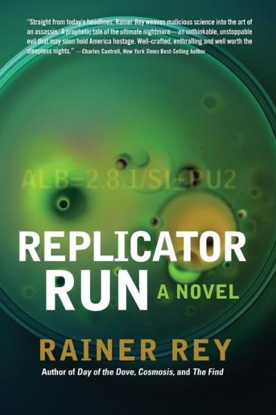 Cover for Rainer Rey · Replicator Run (Paperback Bog) (2015)
