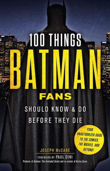 Cover for Mccabe Joseph · 100 Things Batman Fans Should Know &amp; do Before They Die (Paperback Book) (2017)