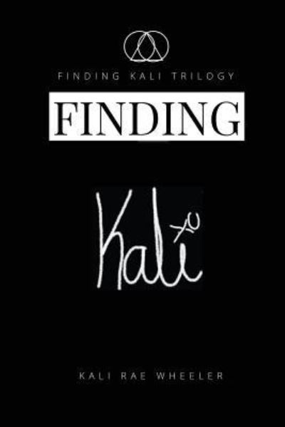 Cover for Kali Rae Wheeler · Finding Kali (Paperback Book) (2017)