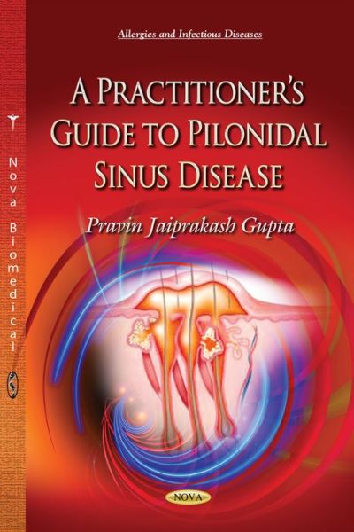 Cover for Pravin Jaiprakash Gupta · Practitioners Guide to Pilonidal Sinus Disease (Paperback Book) (2014)