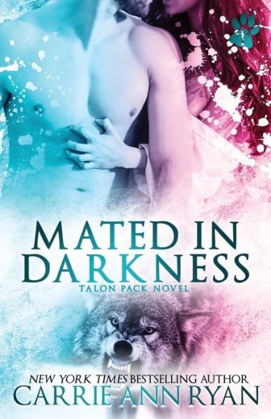 Cover for Carrie Ann Ryan · Mated in Darkness (Paperback Book) (2021)