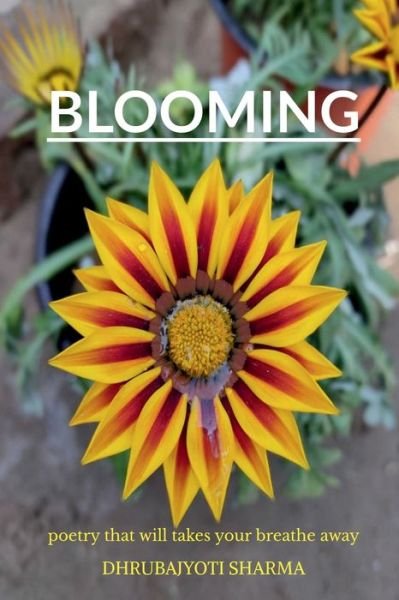 Cover for Dhrubajyoti Sharma · Blooming (Book) (2021)