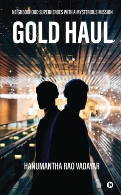 Gold Haul - Amazon Digital Services LLC - KDP Print US - Books - Amazon Digital Services LLC - KDP Print - 9781639046980 - October 19, 2021
