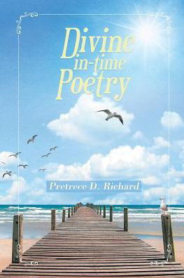 Cover for Pretrece Richard · Divine In-Time Poetry (Paperback Book) (2019)
