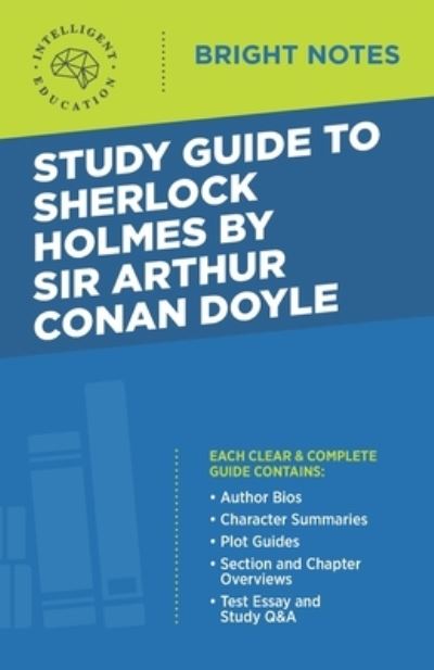 Cover for Intelligent Education · Study Guide to Sherlock Holmes by Sir Arthur Conan Doyle - Bright Notes (Taschenbuch) (2020)