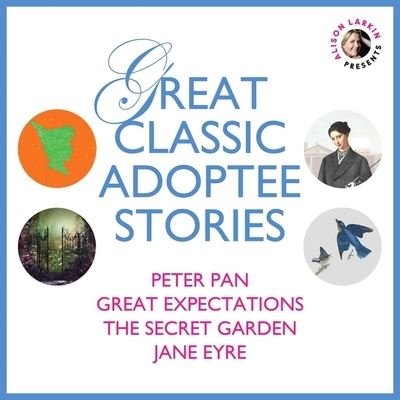 Cover for James Matthew Barrie · Great Classic Adoptee Stories (CD) (2021)