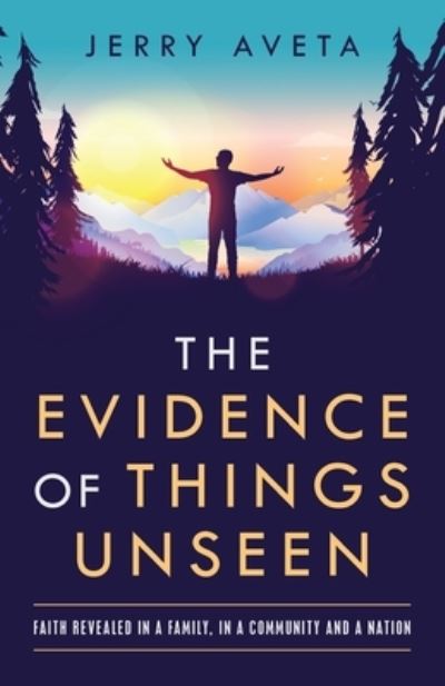 Cover for Jerry Aveta · The Evidence of Things Unseen (Paperback Book) (2021)