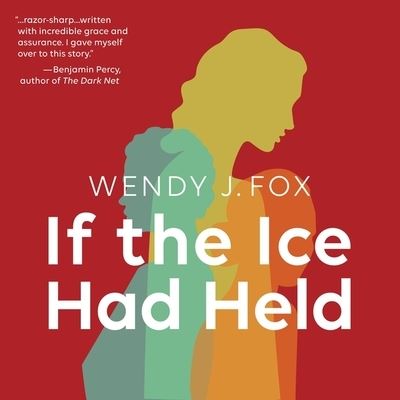 Cover for Wendy Fox · If the Ice Had Held (CD) (2019)