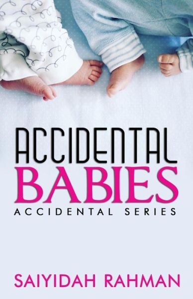 Cover for Saiyidah Rahman · Accidental Babies (Paperback Book) (2019)