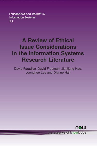 Cover for David Paradice · A Review of Ethical Issue Considerations in the Information Systems Research Literature - Foundations and Trends in Information Systems (Paperback Bog) (2018)