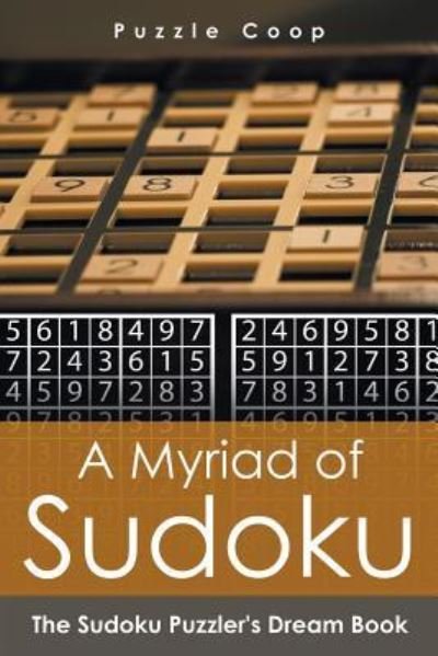 Cover for Puzzle Coop Books · A Myriad of Sudoku (Paperback Book) (2016)