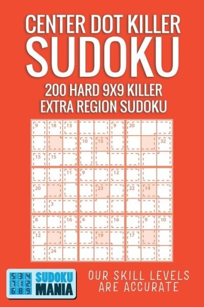 Cover for Sudoku Mania · Center Dot Killer Sudoku (Paperback Book) (2019)