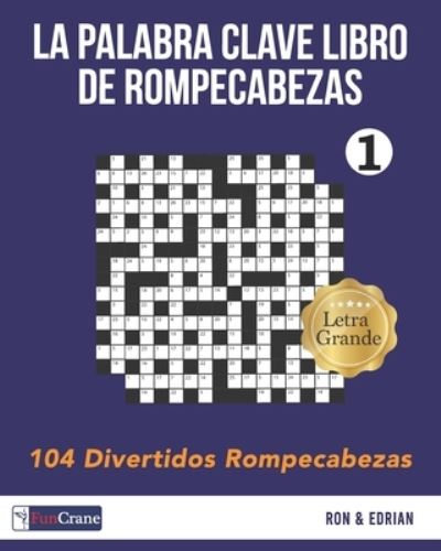 Cover for Edrian D · La Palabra Clave Libro De Rompecabezas (Pocketbok) (2019)