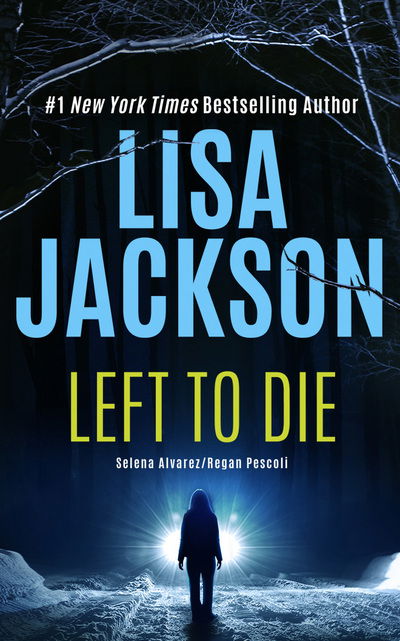 Left to Die - Lisa Jackson - Music - Brilliance Audio - 9781713506980 - August 4, 2020