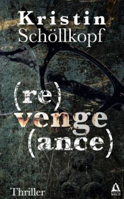 Cover for Sch · (re)Venge (ance) (Paperback Book) (2018)
