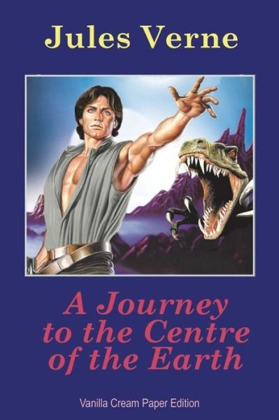 A Journey to the Centre of the Earth - Jules Verne - Bøger - Createspace Independent Publishing Platf - 9781723000980 - 19. juli 2018