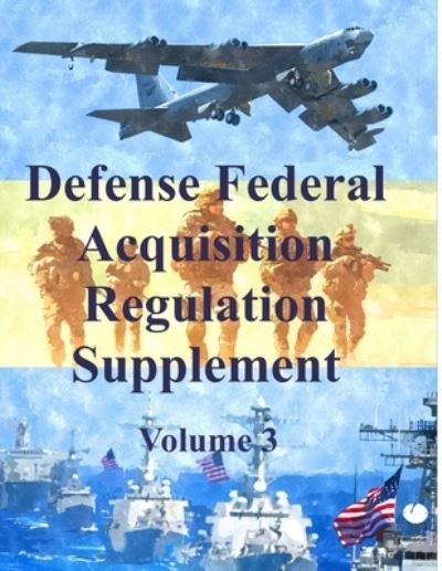 Cover for Department of Defense · Defense Federal Acquisition Regulation Supplement (Pocketbok) (2018)
