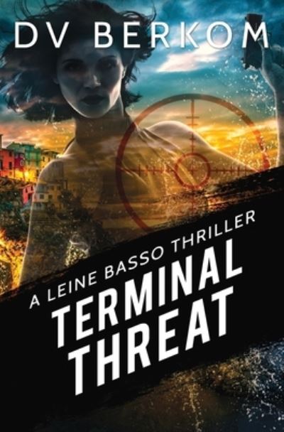 Cover for D. V. Berkom · Terminal Threat (Bok) (2023)