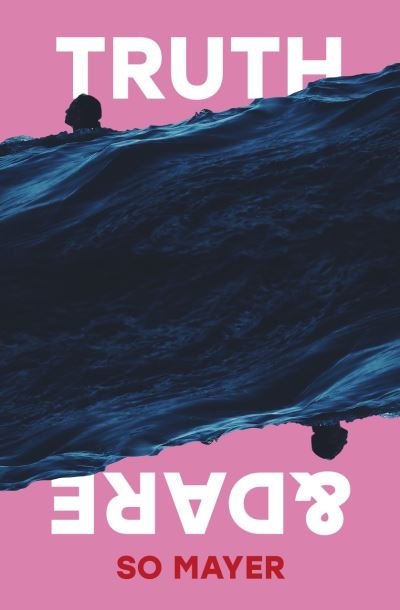 Cover for So Mayer · Truth &amp; Dare (Pocketbok) (2023)