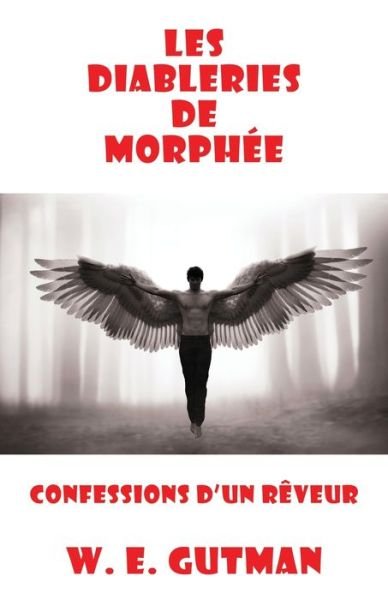 Cover for W E Gutman · Les Diableries de Morphee (Paperback Book) (2021)