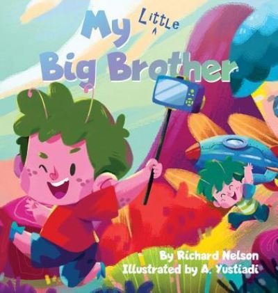 Cover for Richard Nelson · My Little Big Brother (Hardcover Book) (2018)