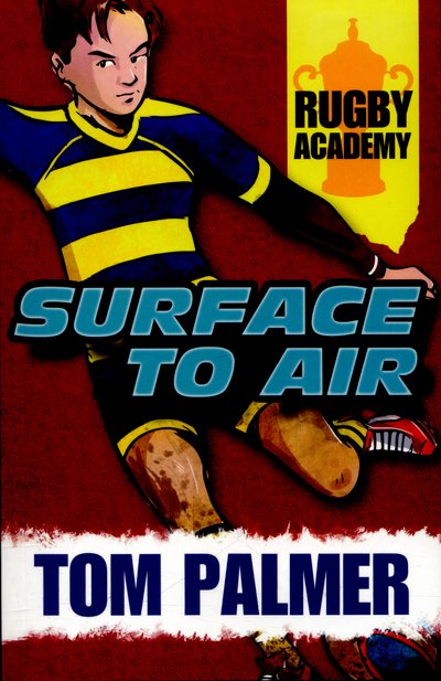 Cover for Tom Palmer · Surface to Air - Rugby Academy (Pocketbok) (2015)