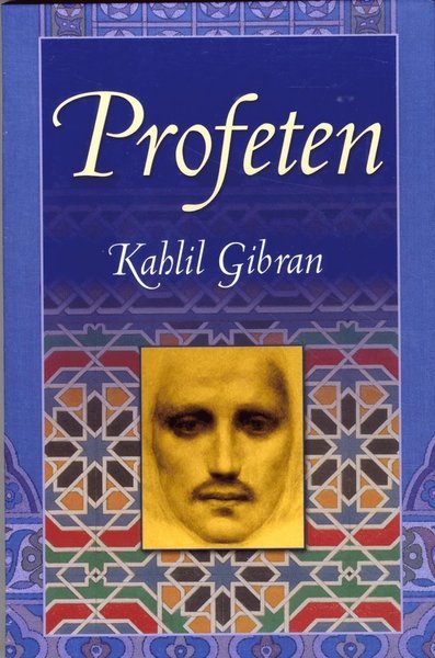 Cover for Kahlil Gibran · Profeten (Lyxutgåva) (Innbunden bok) (2017)