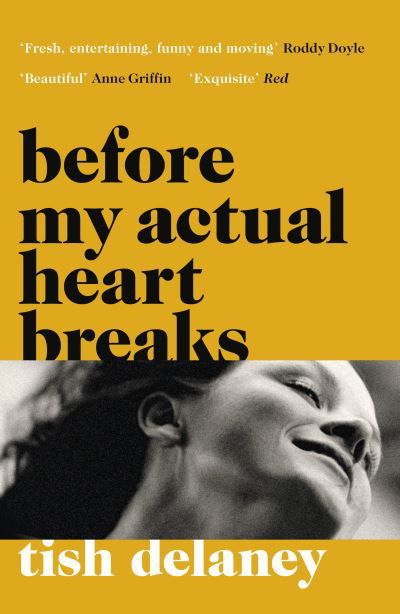 Cover for Tish Delaney · Before My Actual Heart Breaks (Paperback Book) (2021)