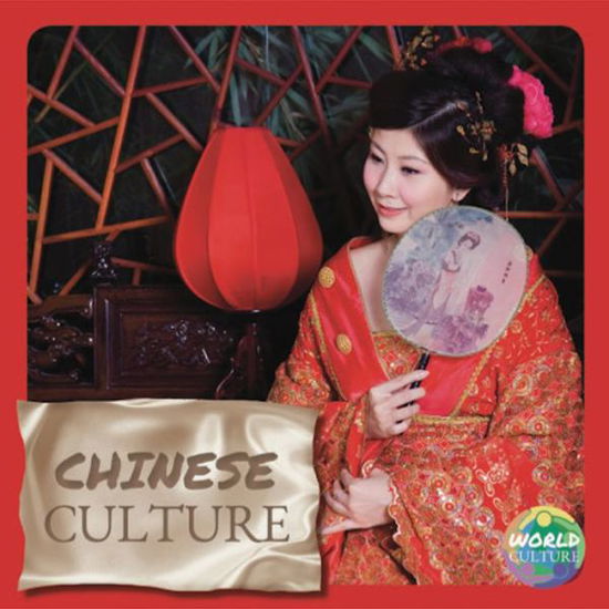 Cover for Holly Duhig · Chinese Culture - World Cultures (Hardcover Book) (2017)