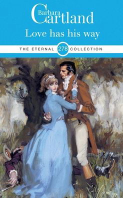 Cover for Barbara Cartland · 278. Love has his way (Pocketbok) (2021)