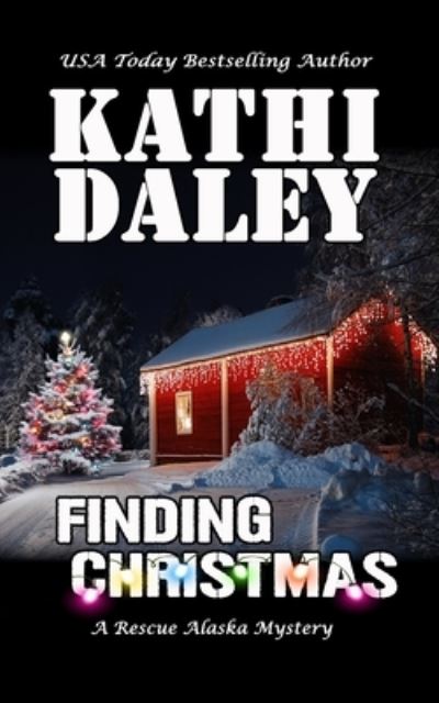 Cover for Kathi Daley · Finding Christmas (Taschenbuch) (2018)