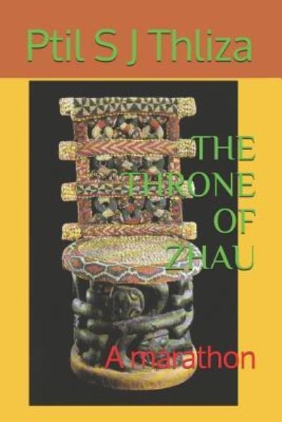 Cover for Ptil S J Thliza · The Throne of Zhau (Paperback Book) (2018)