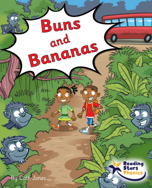 Cover for Cath Jones · Buns and Bananas: Phase 4 - Reading Stars Phonics (Paperback Book) (2022)