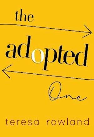 Cover for Teresa Rowland · The Adopted One (Pocketbok) (2023)