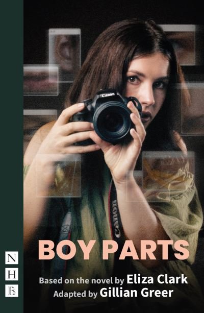 Cover for Eliza Clark · Boy Parts - NHB Modern Plays (Pocketbok) [Stage Version edition] (2023)