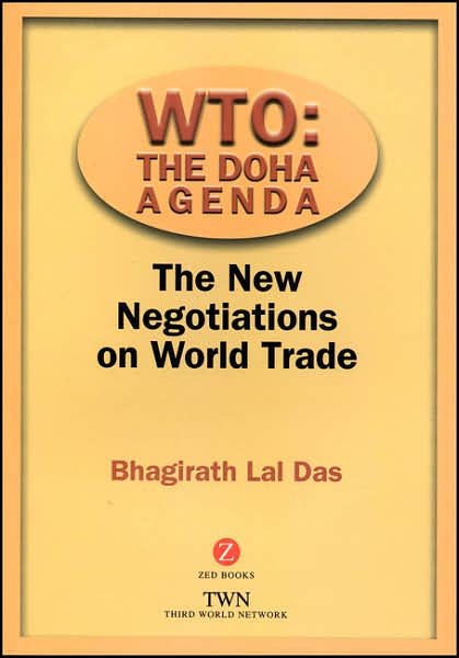 Cover for Bhagirath Lal Das · WTO: The Doha Agenda: The New Negotiations on World Trade (Gebundenes Buch) (2003)