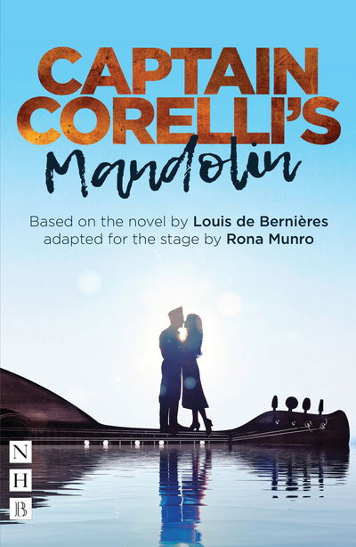 Cover for Louis De Bernieres · Captain Corelli's Mandolin - NHB Modern Plays (Pocketbok) [Stage Version edition] (2019)