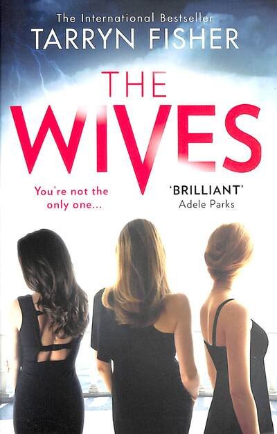 Cover for Tarryn Fisher · The Wives (Pocketbok) (2020)