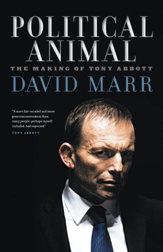 Cover for David Marr · Political Animal (Paperback Book) [Ed edition] (2013)