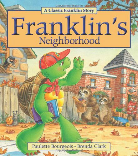 Cover for Paulette Bourgeois · Franklin's Neighborhood (Paperback Book) [Reprint edition] (1999)