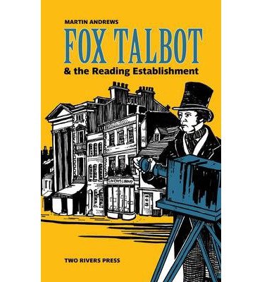 Cover for Martin Andrews · Fox Talbot and the Reading Establishment (Paperback Book) (2014)