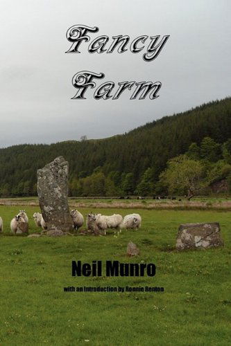 Fancy Farm - Neil Munro - Książki - Zeticula Ltd - 9781904999980 - 19 czerwca 2009