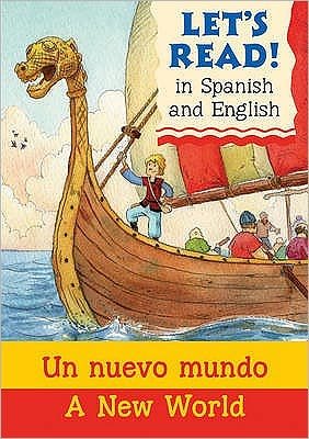 Cover for Stephen Rabley · A New World/Un nuevo mondo - Let's Read in Spanish and English (Paperback Book) (2010)