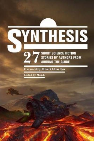 Synthesis - MR Drew Wagar - Bøger - Fantastic Books Publishing - 9781909163980 - 12. april 2016